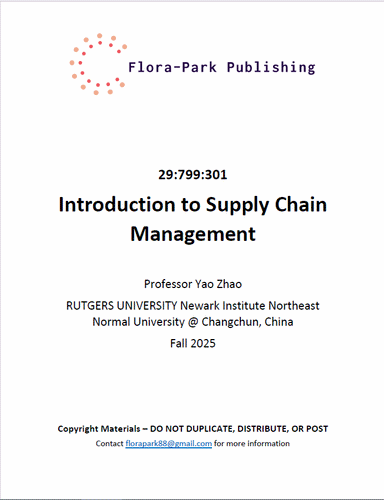 29:799:301 Introduction to Supply Chain Management 2025 RBS DR Zhao