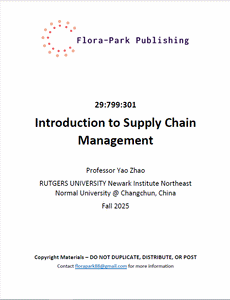 29:799:301 Introduction to Supply Chain Management 2025 RBS DR Zhao