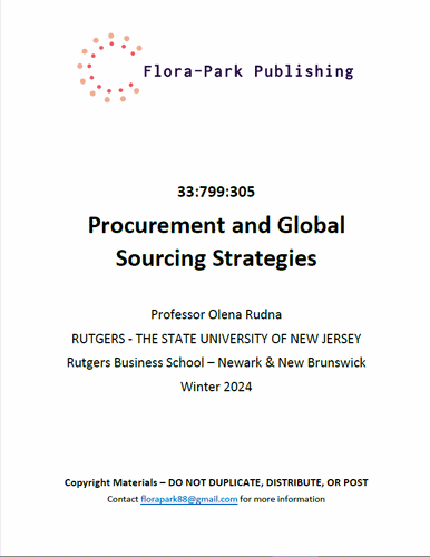 Procurement and Global Sourcing Strategies Winter 2024 Professor Olena Rudna Rutgers University