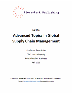 SB441 Advanced Topics in Global Supply Chain Management Fall 2025 Professor Dennis Yu Clarkson University