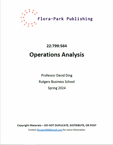 22:799:564 Operations Analysis Spring 2024 Professor David Ding Rutgers University