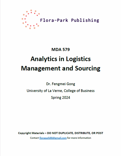 MDA 579 Analytics in Logistics Management and Sourcing Spring 2024 DR Gong