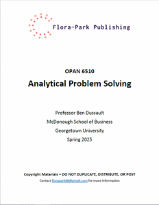 OPAN 6510 Analytical Problem Solving Spring 2025 Georgetown University Professor Ben Dussault