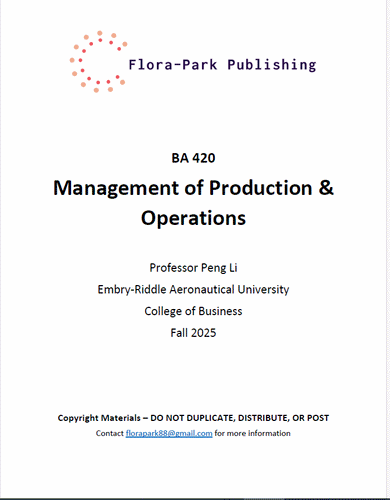 BA 420 Management of Production and Operations Fall 2025 Professor Peng Li Embry-Riddle Aeronautical University