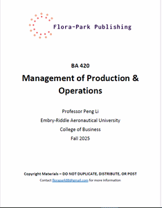 BA 420 Management of Production and Operations Fall 2025 Professor Peng Li Embry-Riddle Aeronautical University