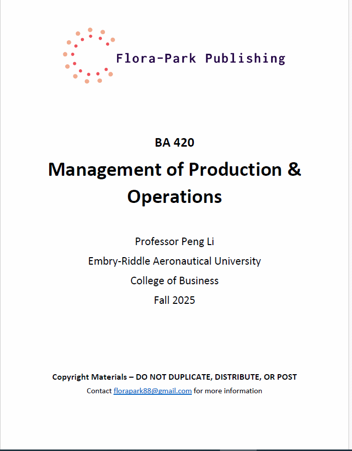 BA 420 Management of Production and Operations Fall 2025 Professor Peng Li Embry-Riddle Aeronautical University