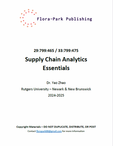 29:799:465 / 33:799:475 Supply Chain Analytics Essentials 2024-25 RBS DR Zhao