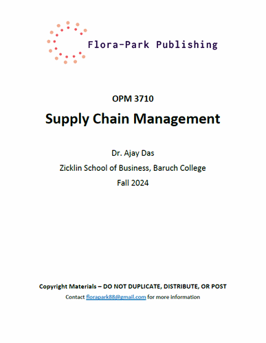 OPM 3710 Supply Chain Management by Professor Ajay Das Zicklin School Baruch College