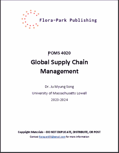 POMS.4020 Global Supply Chain Management 2023-2024 University of Massachusetts Lowell DR JM Song